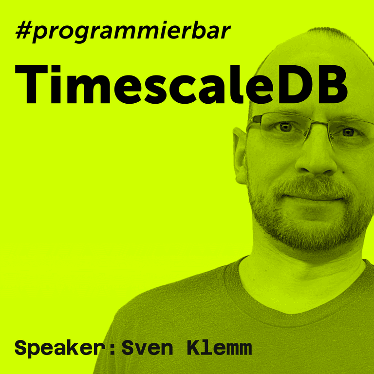 Deep Dive 140 – TimescaleDB mit Sven Klemm